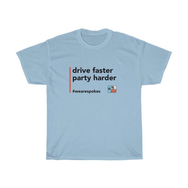 Driver Faster Party Harder Short Sleeve Tee - Classic Fit - Image 4