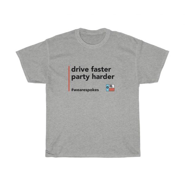 Driver Faster Party Harder Short Sleeve Tee - Classic Fit - Image 3